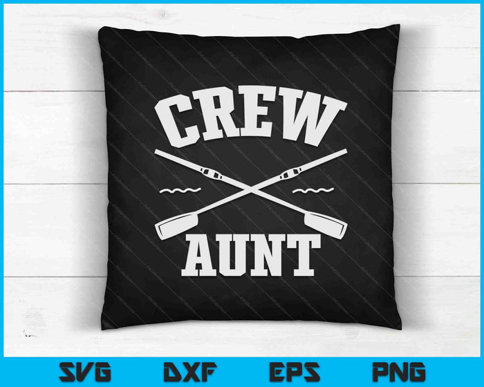Crew Aunt Rowing Coxswain Sculling SVG PNG Digital Cutting Files