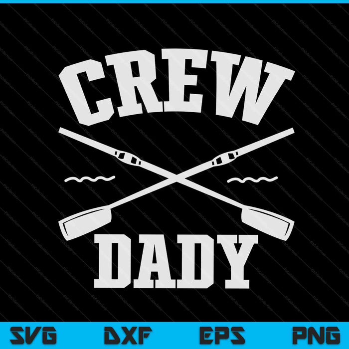 Bemanning Dady roeien Coxswain Sculling SVG PNG digitale snijbestanden