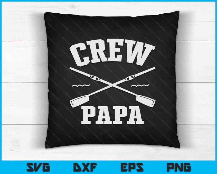 Crew Papa Rowing Coxswain Sculling SVG PNG Digital Cutting Files
