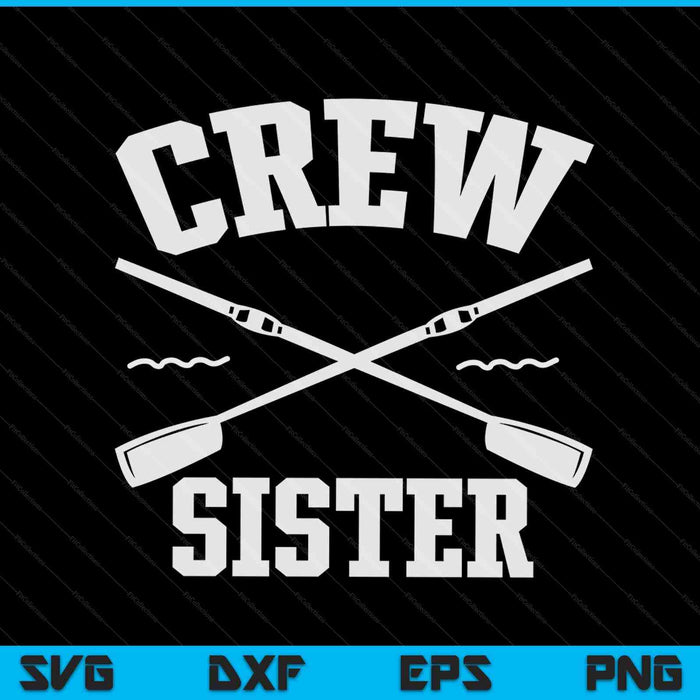 Crew sister rowing coxswain sculling SVG PNG cut file for Cricut