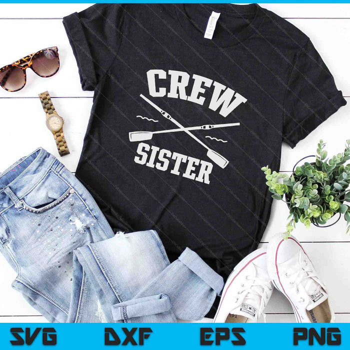 Crew Sister Rowing Coxswain Sculling SVG PNG Digital Cutting Files
