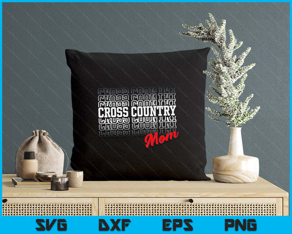 Cross Country Mom High School Running Team Mother SVG PNG Digital Printable Files
