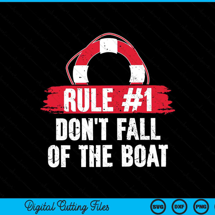 Regla de crucero número 1 No se caiga del barco SVG PNG Archivos de corte digital