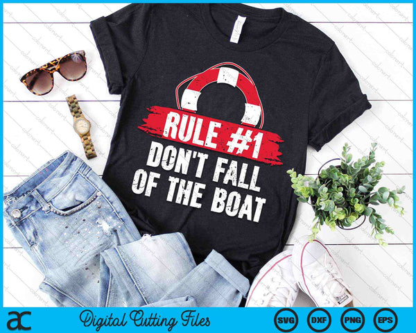 Cruise Rule Number 1 Don't Fall Of The Boat SVG PNG Digital Cutting Files