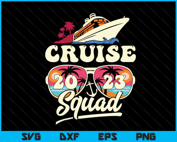 Cruise Squad 2023 Family Vacation Matching Family SVG PNG Digital Cutting Files