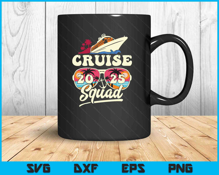 Cruise Squad 2025 Family Vacation Matching Family SVG PNG Digital Printable Files