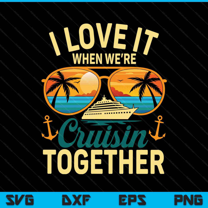 Cruise Squad Outfits Friends Family Couples Matching SVG PNG Digital Printable Files