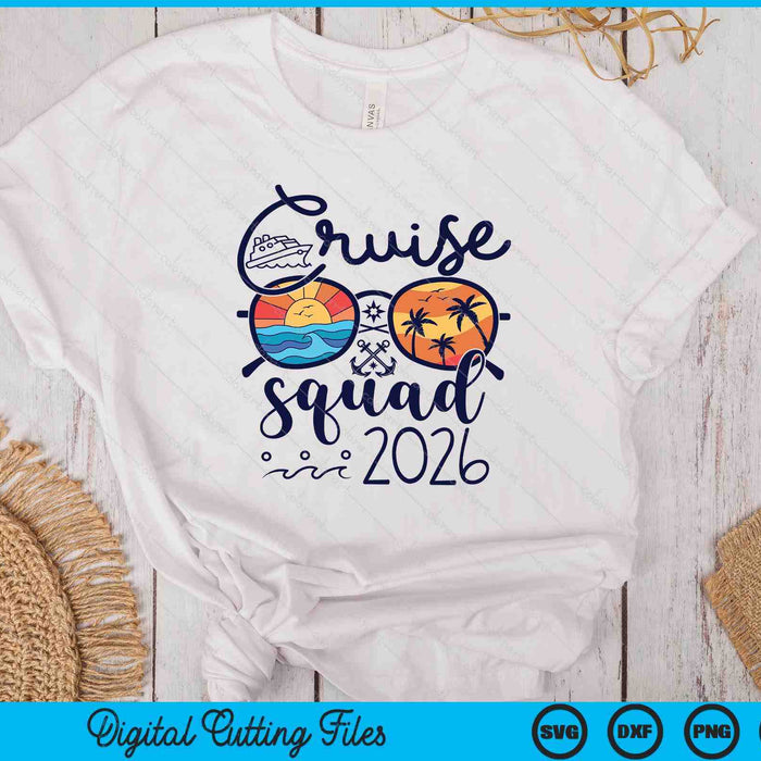 Cruise Squad 2026 Vacation Group Squad Family Matching SVG PNG Digital Printable Files