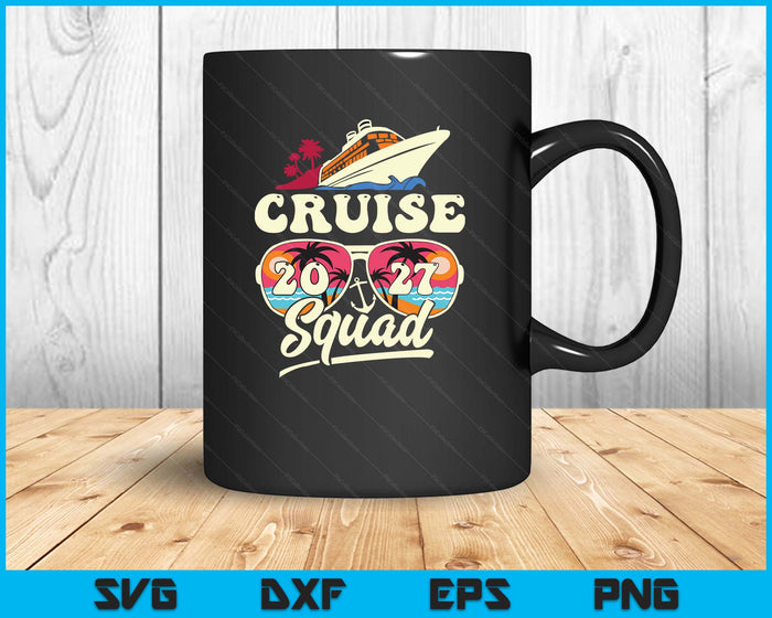 Cruise Squad 2027 Family Vacation Matching Family SVG PNG Digital Printable Files