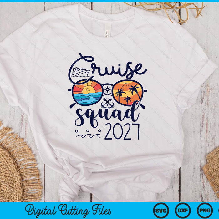 Cruise Squad 2027 Vacation Group Squad Family Matching SVG PNG Digital Printable Files