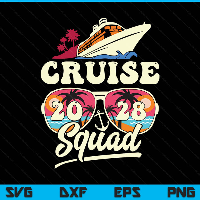 Cruise Squad 2028 Family Vacation Matching Family SVG PNG Digital Printable Files