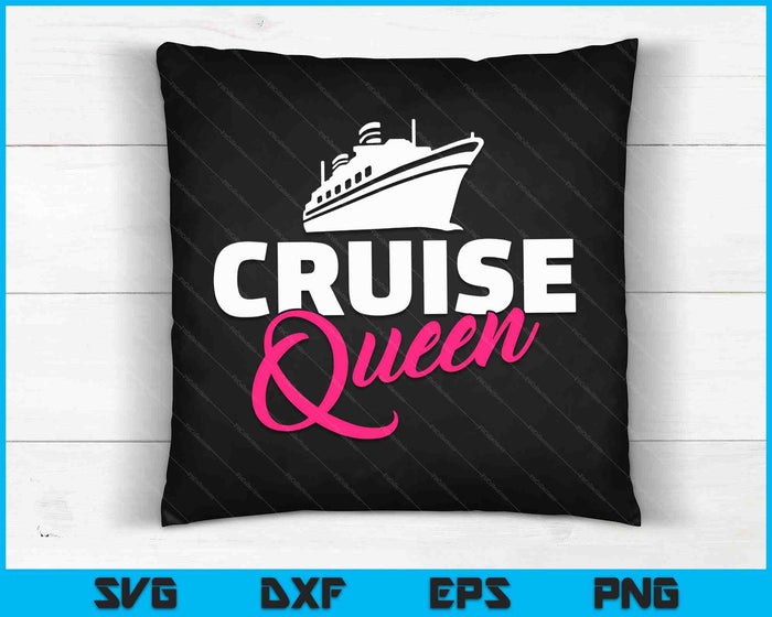 Cruise queen SVG PNG Digital Cutting Files
