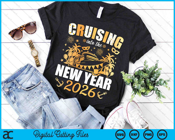 Cruising Into 2026 New Years Eve Party Favors Family Holiday SVG PNG Digital Printable Files