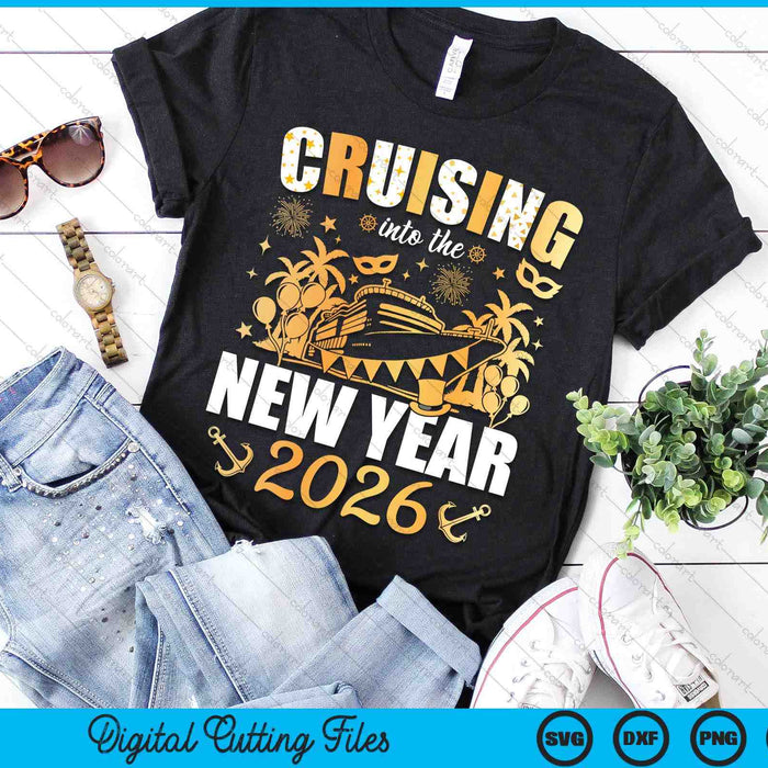 Cruising Into 2026 New Years Eve Party Favors Family Holiday SVG PNG Digital Printable Files