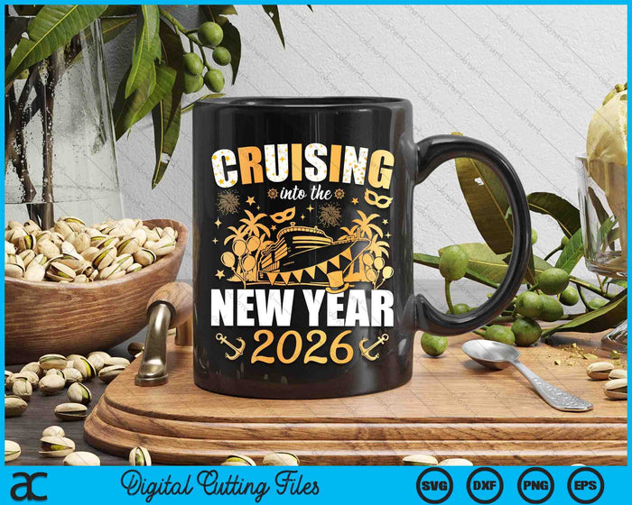 Cruising Into 2026 New Years Eve Party Favors Family Holiday SVG PNG Digital Printable Files