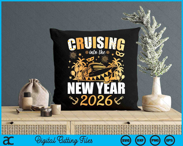 Cruising Into 2026 New Years Eve Party Favors Family Holiday SVG PNG Digital Printable Files