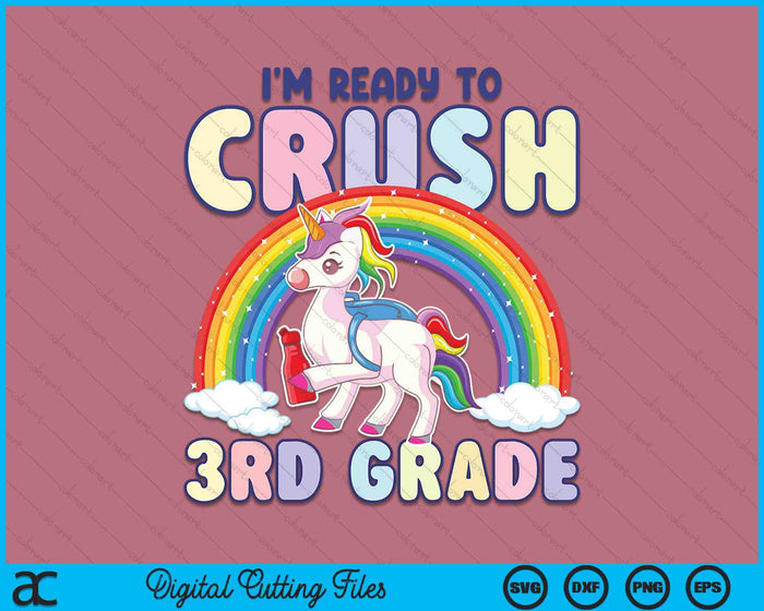 Crush 3rd Grade Girls Back To School Unicorn First Day SVG PNG Digital Cutting File