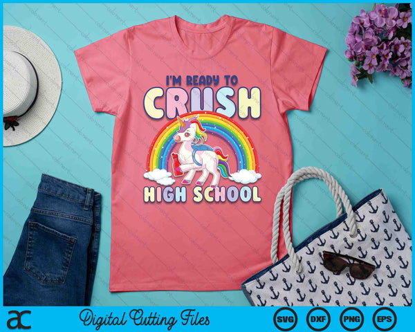 Crush High School Girls Back To School Unicorn First Day SVG PNG Digital Cutting File