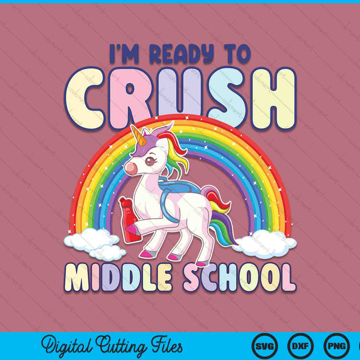 Crush middle school girls back to school unicorn first day SVG cut file