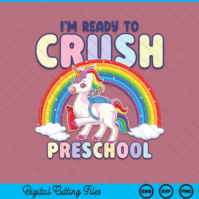 Crush preschool girls back to school unicorn first day SVG cut file