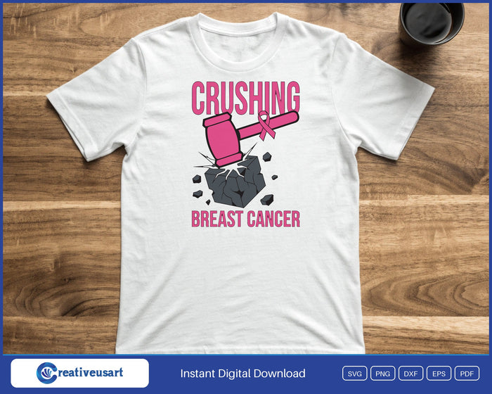 Crushing Breast Cancer Sledgehammer SVG printed on a white t-shirt