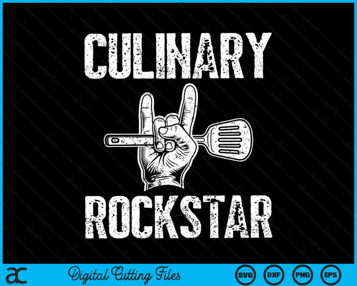 Culinary Rockstar Funny Culinary Chef Cook Culinary Lover SVG PNG Digital Cutting Files