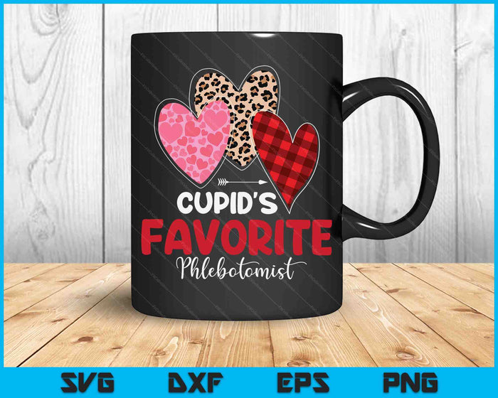 Cupid's Favorite Phlebotomist Valentine Phlebotomy Tech SVG PNG Digital Cutting Files