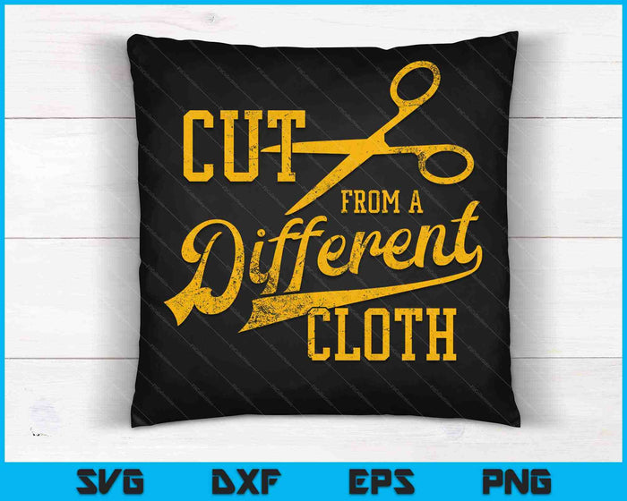 Cut From A Different Cloth Urban Hip Hop SVG PNG Cutting Printable Files