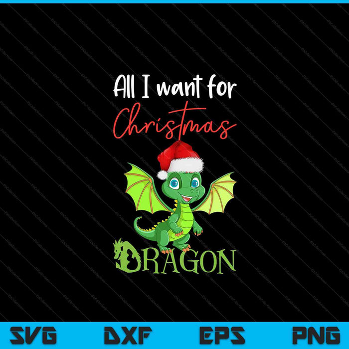 Cute Anime Christmas All I Want For Christmas is a Dragon SVG PNG Digital Cutting Files