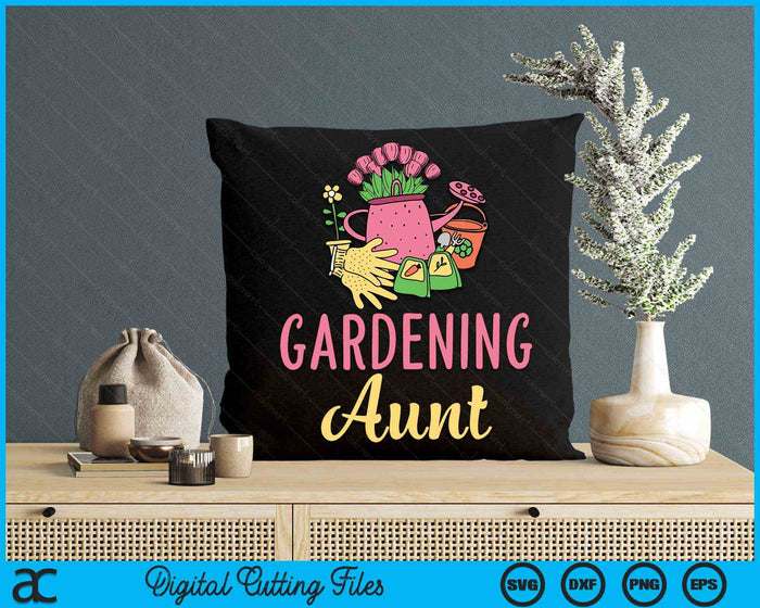 Cute Gardening Aunt Gift Vegetable Garden Gardener SVG PNG Digital Cutting Files