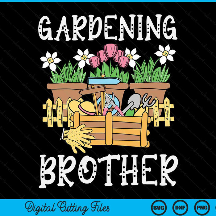 Cute gardening brother vegetable garden gardener SVG PNG cut file for Cricut