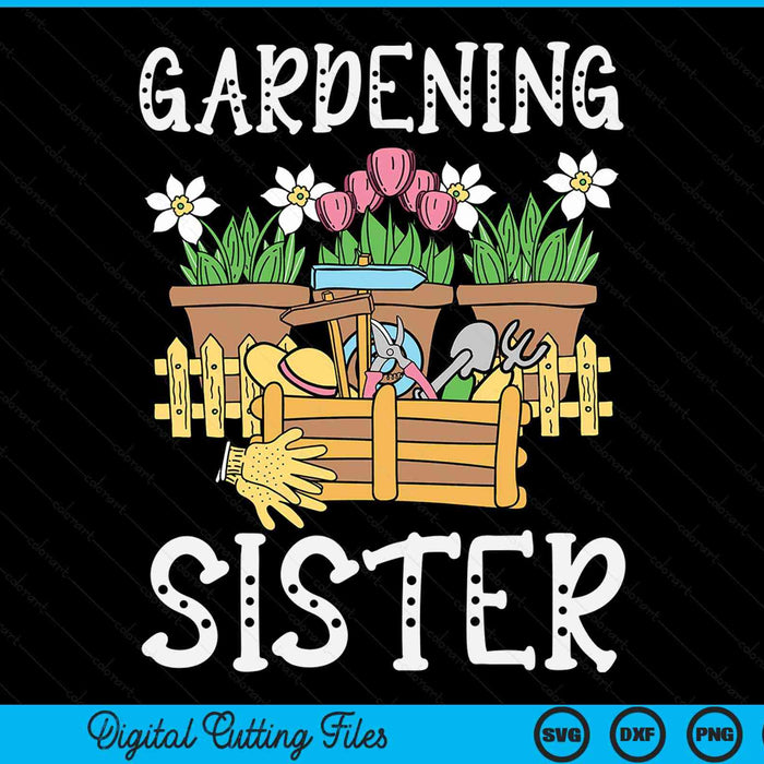 Cute gardening sister vegetable garden gardener SVG cut file