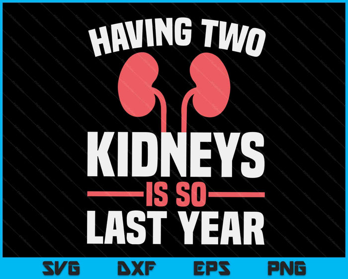 Cute Kidney Donor Art Men Women Kidney Transplant Survivor SVG PNG Digital Cutting Files