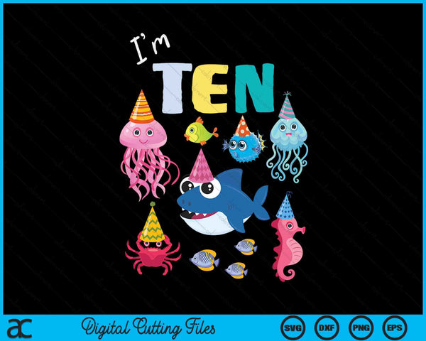 Cute Sea Animals Ocean Creatures Party 10th Birthday SVG PNG Digital Cutting Files