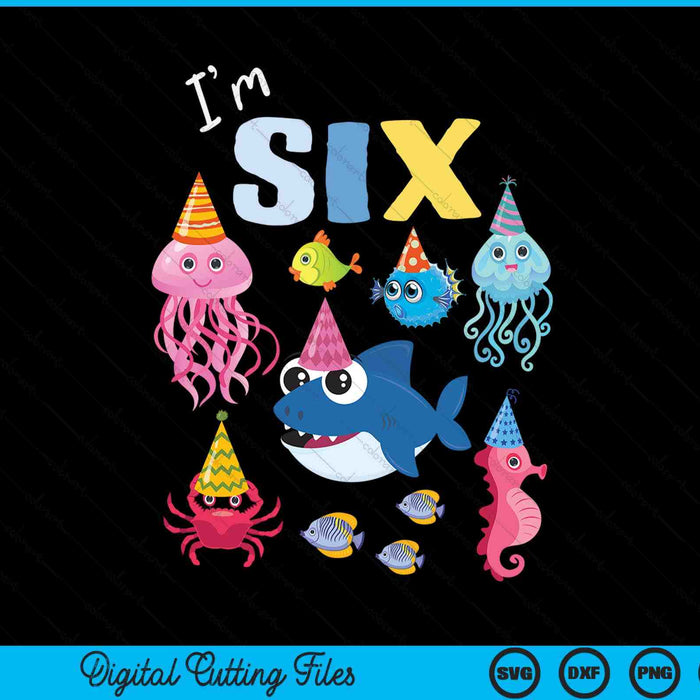 Cute Sea Animals Ocean Creatures Party 6th Birthday SVG PNG Digital Cutting Files