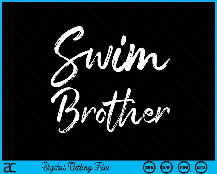 Schattig zwemmen broer Vaderdag voor zwemmers zwemmen SVG PNG digitale snijbestanden