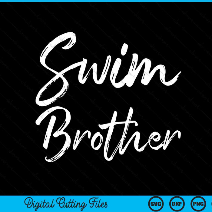 Cute swimming brother Father's Day for swimmers swim SVG PNG cut file for Cricut