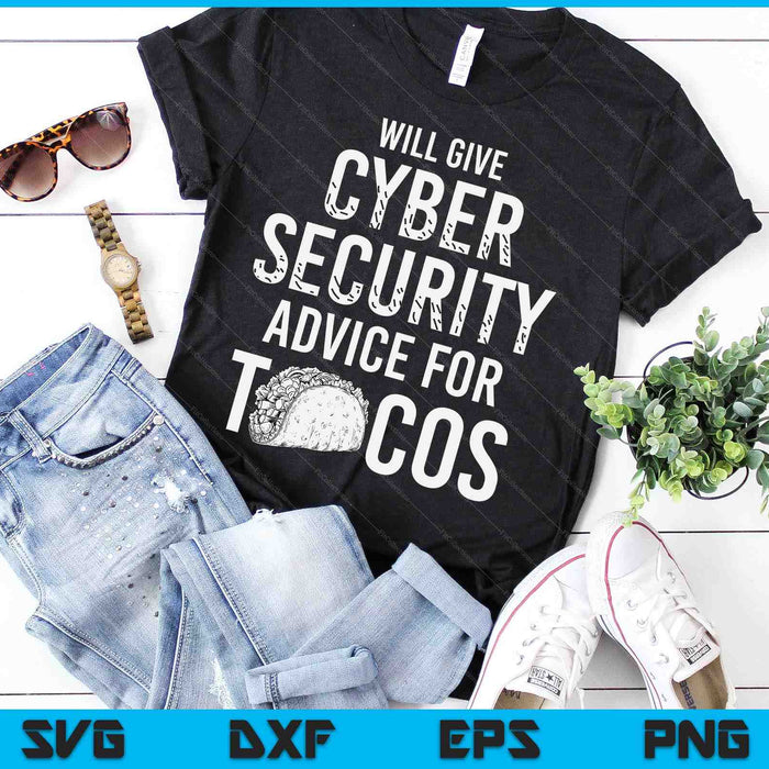 Cybersecurity IT-analist Tacos Certified Tech Security SVG PNG digitale snijbestanden