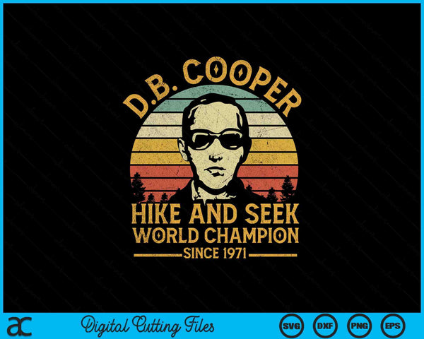 D.b. coopers hide and seek champion since 1971 db cooper SVG cut file