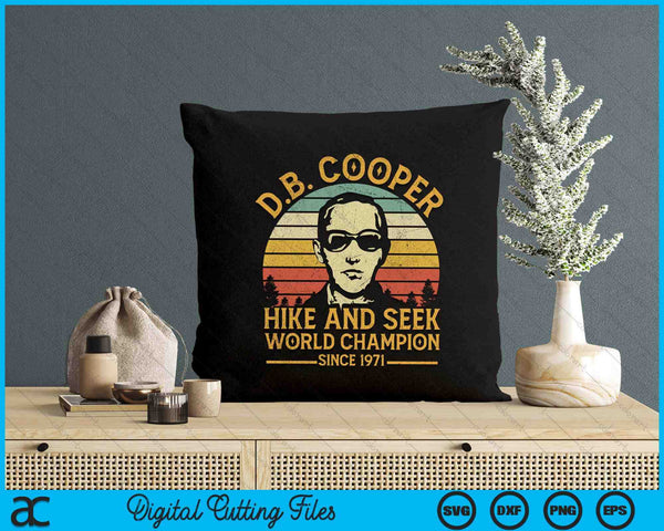 D.B. Coopers Hide And Seek Champion Since 1971 DB Cooper SVG PNG Digital Printable Files
