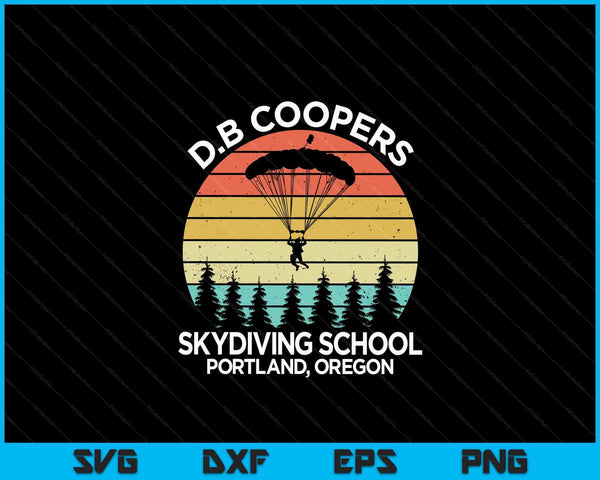 D. B. Coopers Skydiving School Portland Oregon Funny SVG PNG Digital Cutting Files
