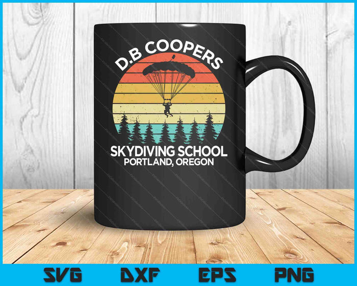 D. B. Coopers Skydiving School Portland Oregon Funny SVG PNG Digital Cutting Files