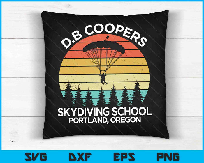D. B. Coopers Skydiving School Portland Oregon Funny SVG PNG Digital Cutting Files