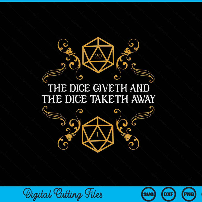 D20 dice giveth and taketh away nerdy SVG cut file