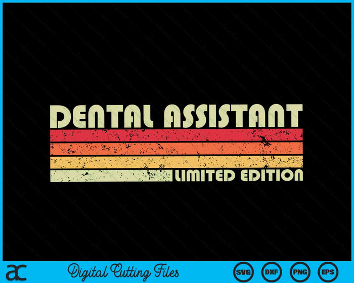 ASISTENTE DENTAL Divertido Título de trabajo Profesión Cumpleaños SVG PNG Archivos de corte digital