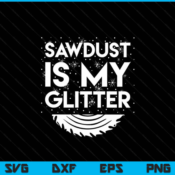 DIY houtbewerking zaagsel Glitter Design meisjes met gereedschap Gift SVG PNG digitale snijbestanden