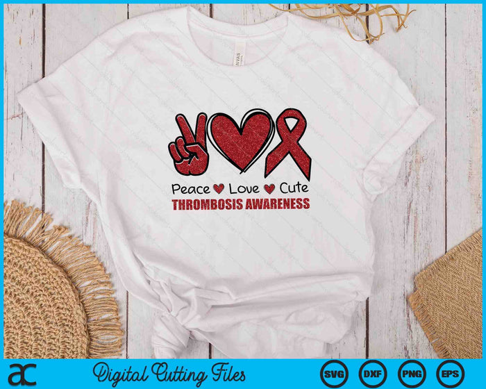 DVT Awareness Peace Love Cure Deep Vein Thrombosis Awareness SVG PNG Digital Cutting Files