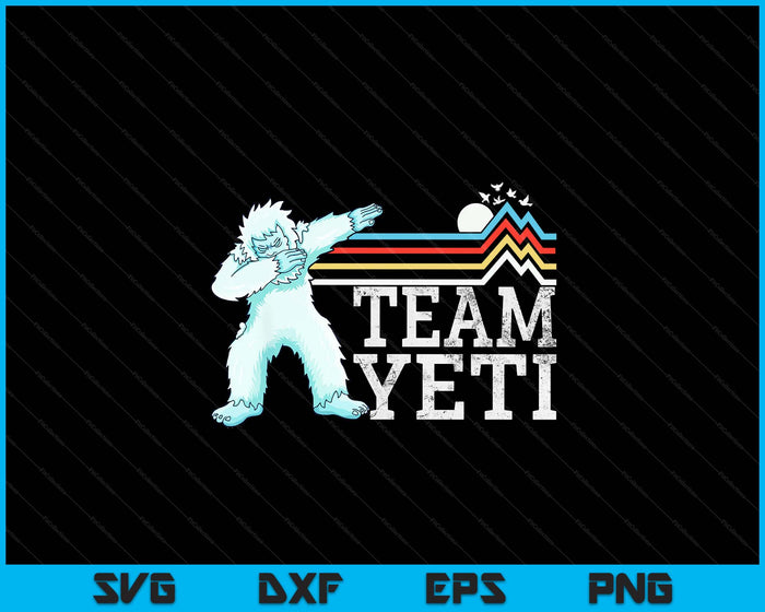 Dabbing Yeti Vintage Sunset Mountain Bigfoot Lover Team Yeti SVG PNG Digital Printable Files