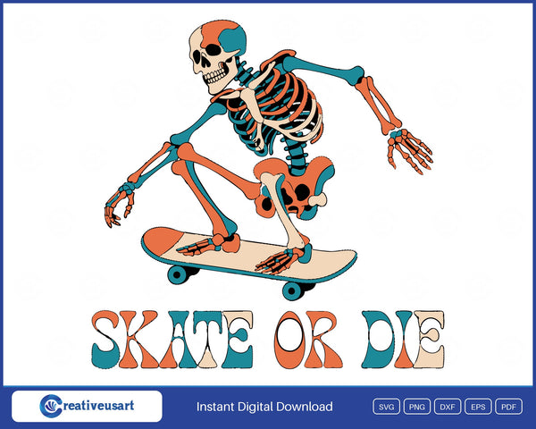 Skate Or Die skeleton skateboard SVG design, orange and teal skeleton riding a skateboard over retro lettering