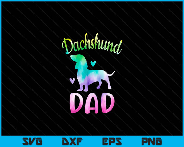 Dachshund Dad Colorful Doxie Gifts Dog Mom SVG PNG Digital Cutting Files